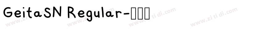 GeitaSN Regular字体转换